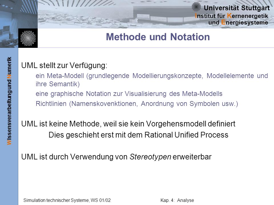 Methode und Notation UML stellt zur Verfügung: