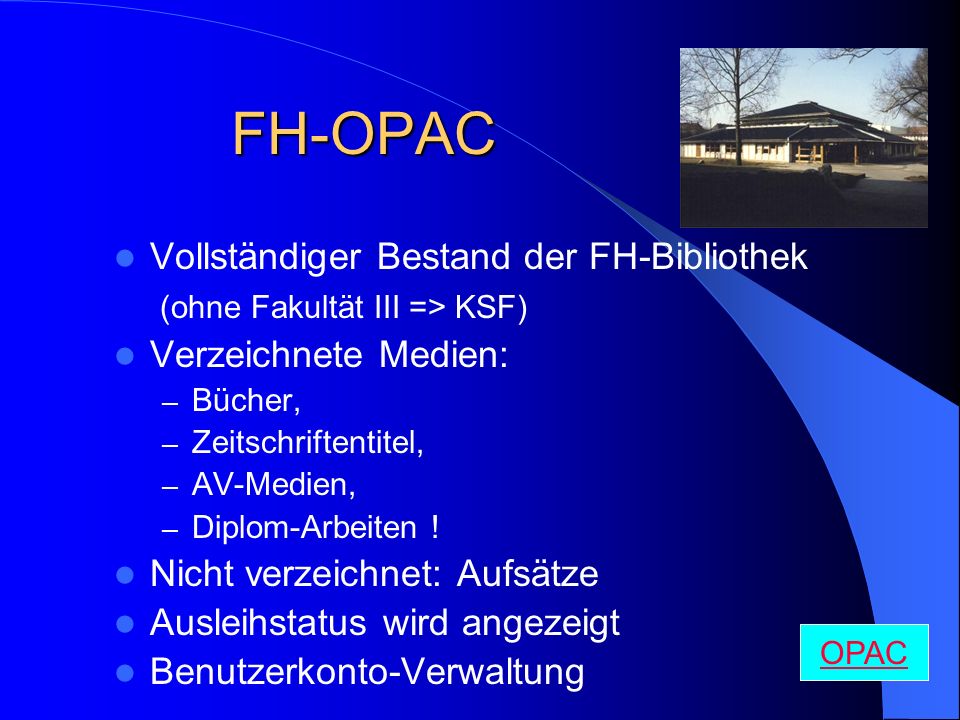 FH-OPAC Vollständiger Bestand der FH-Bibliothek