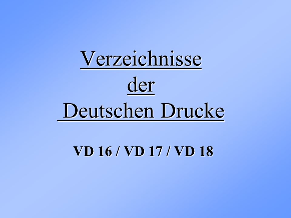Verzeichnisse der Deutschen Drucke