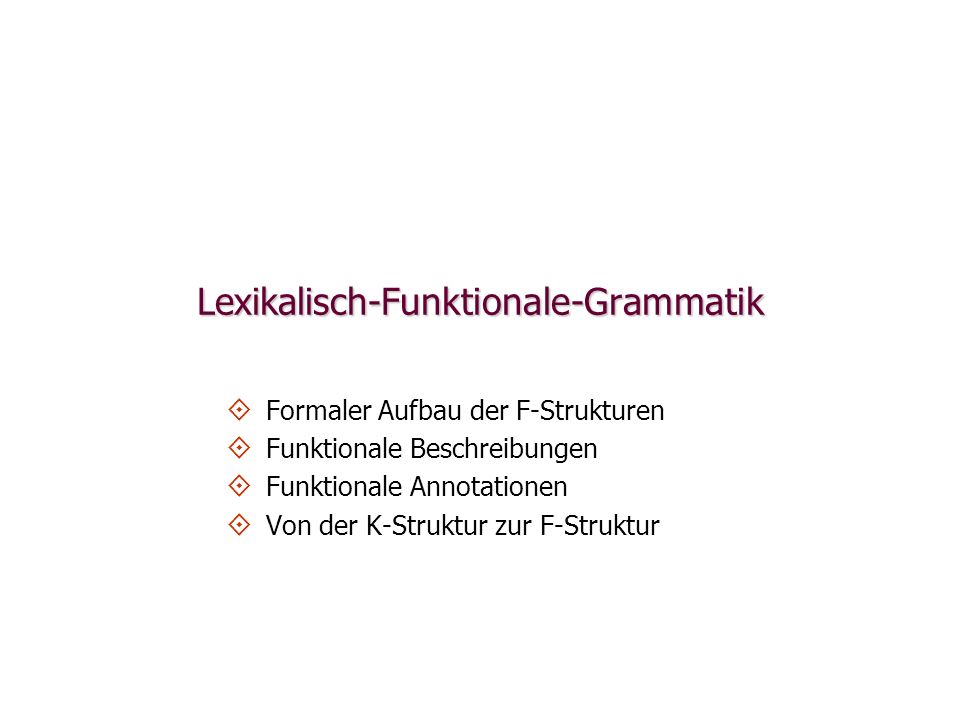 Lexikalisch-Funktionale-Grammatik