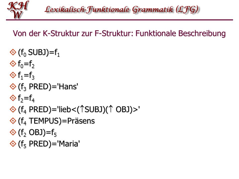 Von der K-Struktur zur F-Struktur: Funktionale Beschreibung