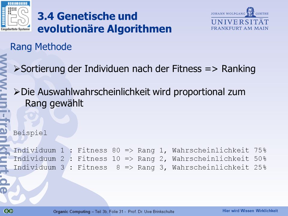 Organic Computing – Teil 3b, Folie 31 - Prof. Dr. Uwe Brinkschulte