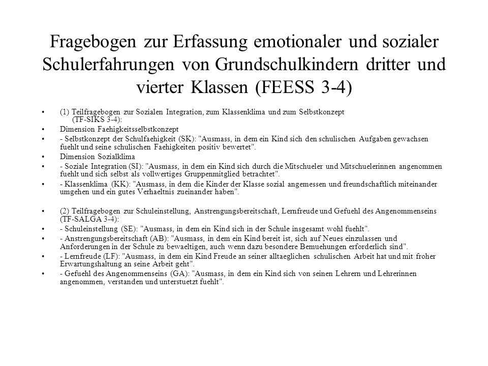 Fragebogen zur Erfassung emotionaler und sozialer Schulerfahrungen von Grundschulkindern dritter und vierter Klassen (FEESS 3-4)