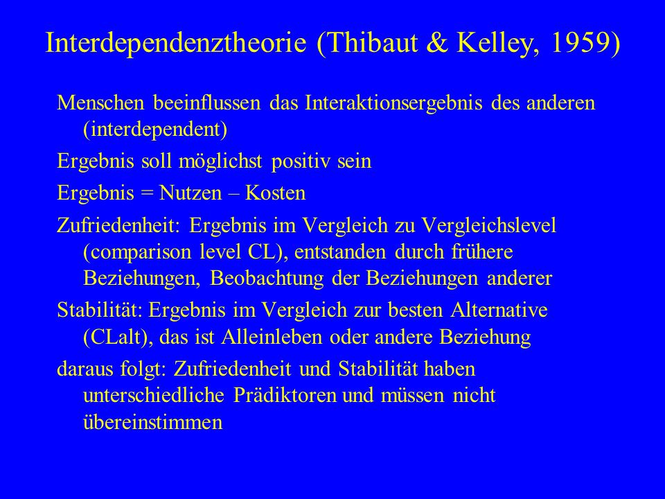 Interdependenztheorie (Thibaut & Kelley, 1959)