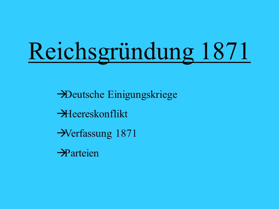 Reichsgründung 1871 Deutsche Einigungskriege Heereskonflikt