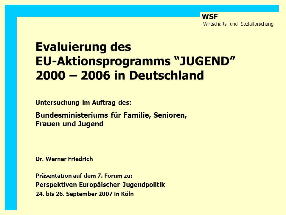 Evaluierung des EU-Aktionsprogramms JUGEND 2000 – 2006 in Deutschland