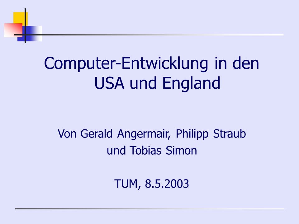 Computer-Entwicklung in den USA und England