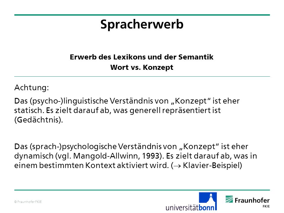 Erwerb des Lexikons und der Semantik Wort vs. Konzept