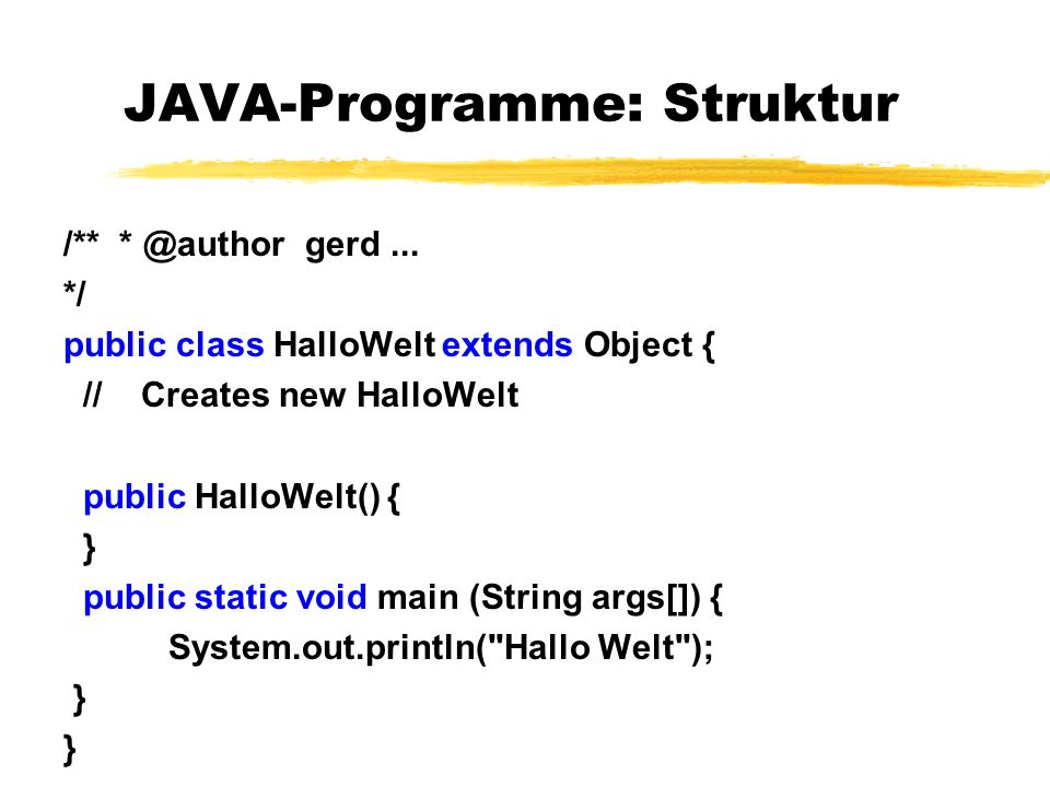 JAVA-Programme: Struktur
