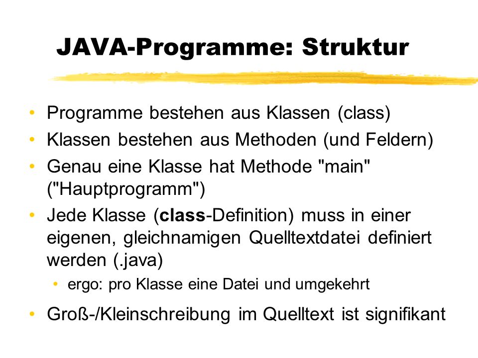 JAVA-Programme: Struktur