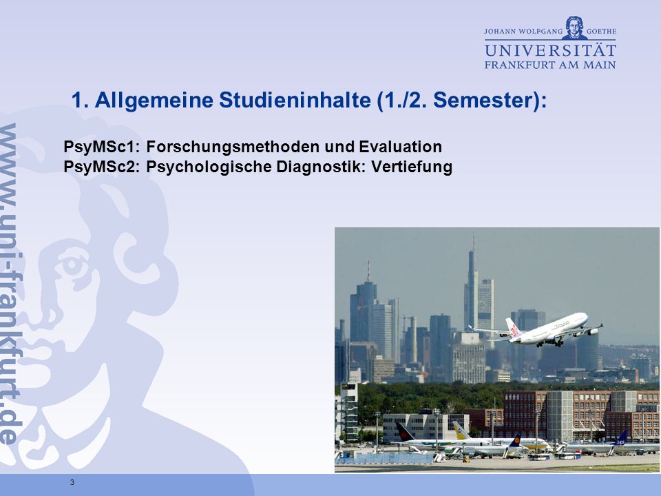 1. Allgemeine Studieninhalte (1./2. Semester):