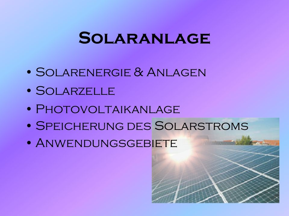 Solaranlage Solarenergie & Anlagen Solarzelle Photovoltaikanlage