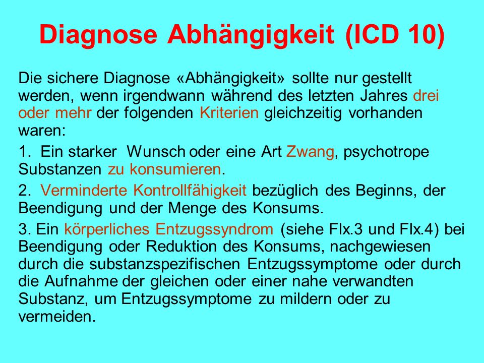 Diagnose Abhängigkeit (ICD 10)
