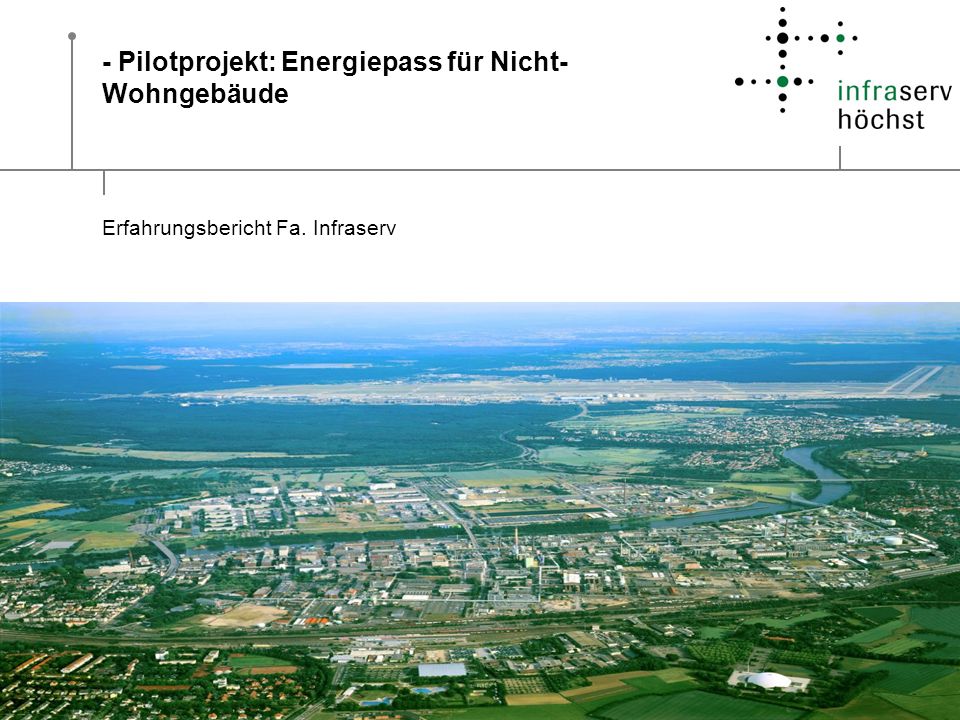 - Pilotprojekt: Energiepass für Nicht-Wohngebäude