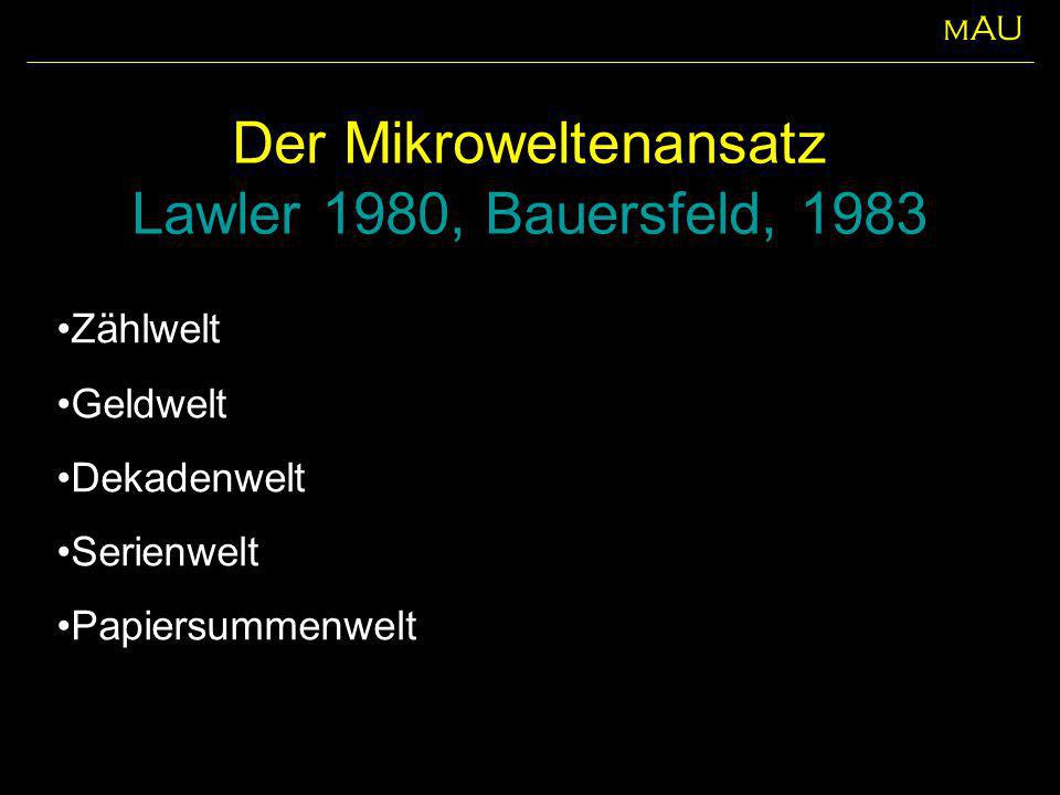 Der Mikroweltenansatz Lawler 1980, Bauersfeld, 1983