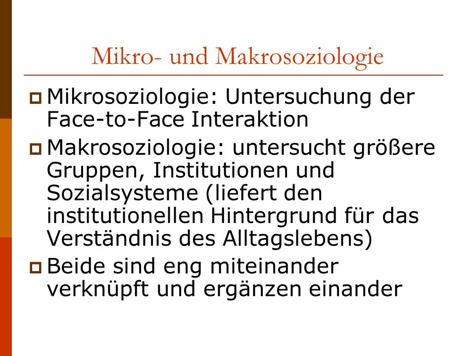 Mikro- und Makrosoziologie
