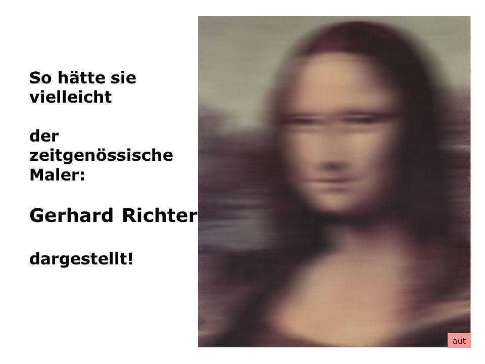 Gerhard Richter So hätte sie vielleicht der zeitgenössische Maler: