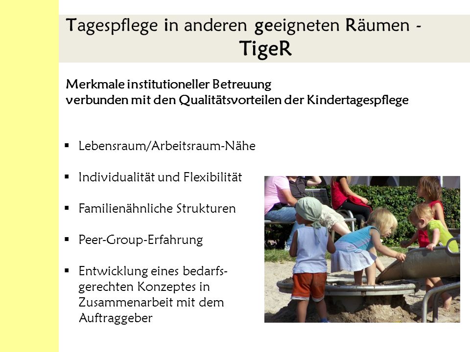 TigeR Tagespflege in anderen geeigneten Räumen -