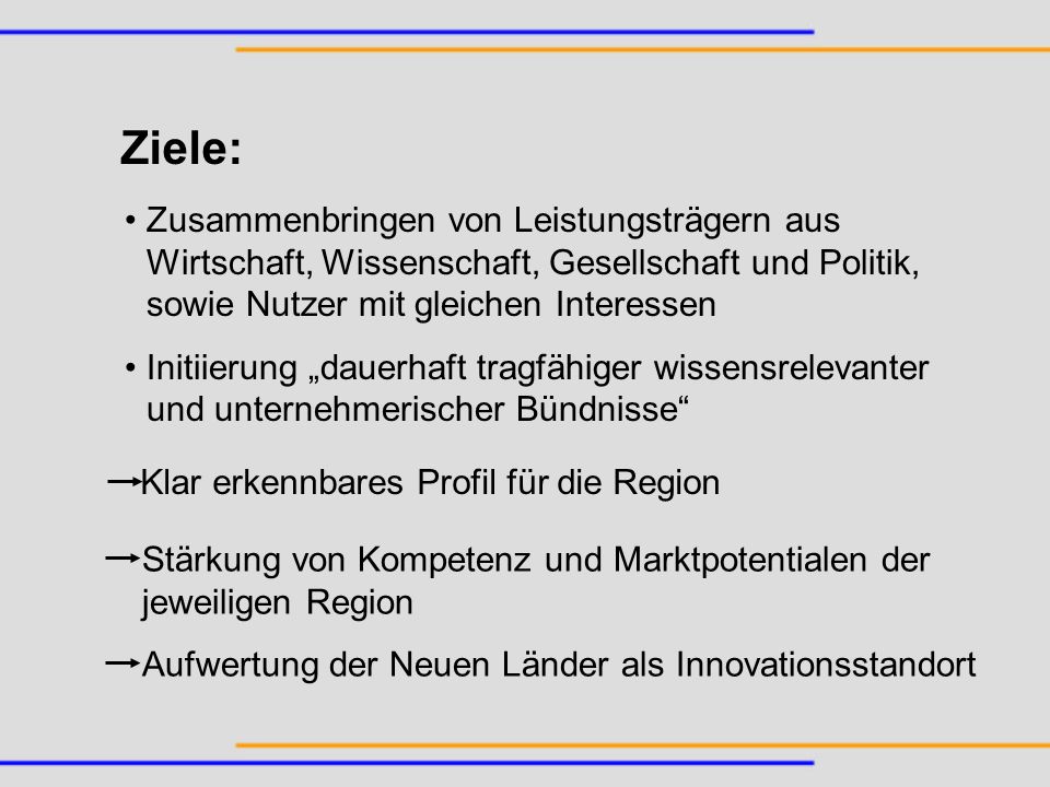 Ziele: Zusammenbringen von Leistungsträgern aus Wirtschaft, Wissenschaft, Gesellschaft und Politik, sowie Nutzer mit gleichen Interessen.