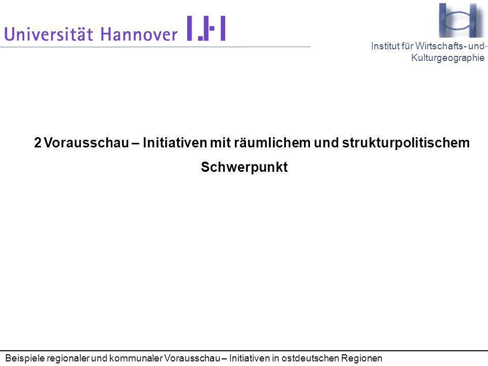 2 Vorausschau – Initiativen mit räumlichem und strukturpolitischem Schwerpunkt