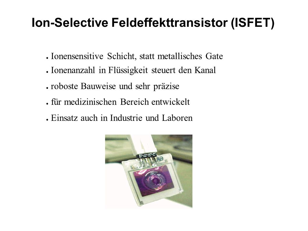 Ion-Selective Feldeffekttransistor (ISFET)