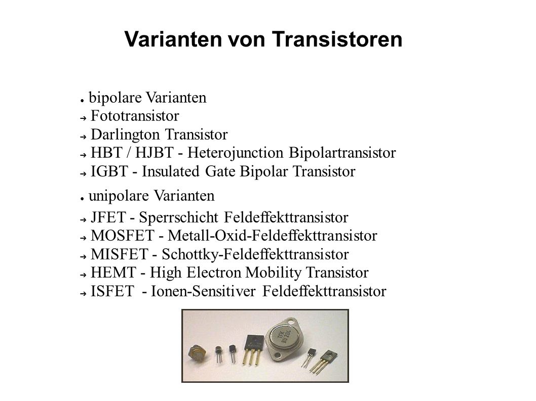 Varianten von Transistoren