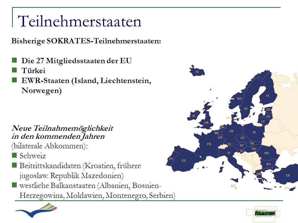 Teilnehmerstaaten Bisherige SOKRATES-Teilnehmerstaaten: