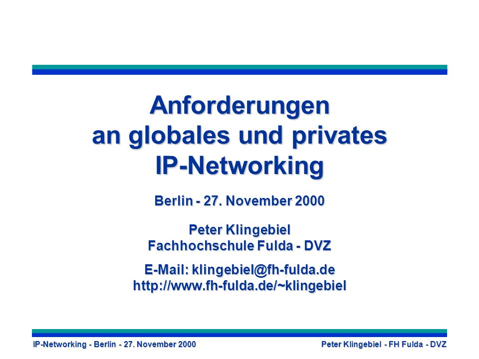 Anforderungen an globales und privates IP-Networking Berlin - 27