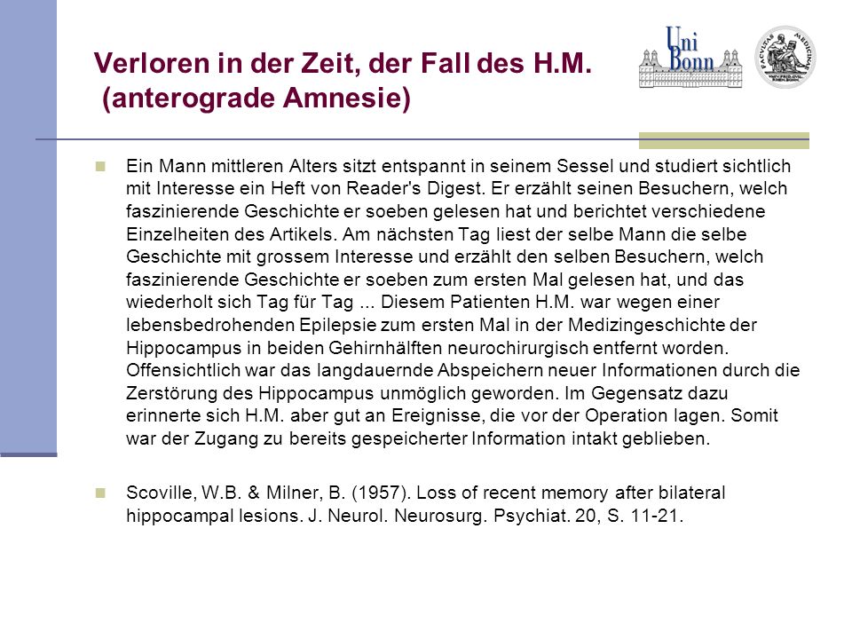 Verloren in der Zeit, der Fall des H.M. (anterograde Amnesie)