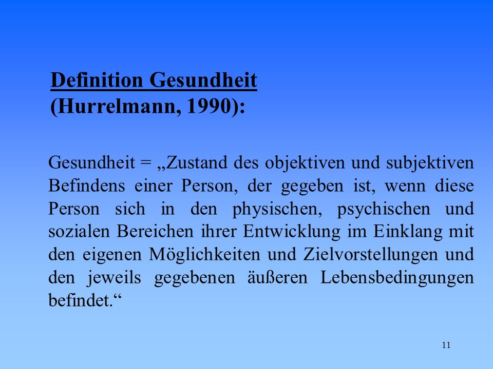 Definition Gesundheit (Hurrelmann, 1990):