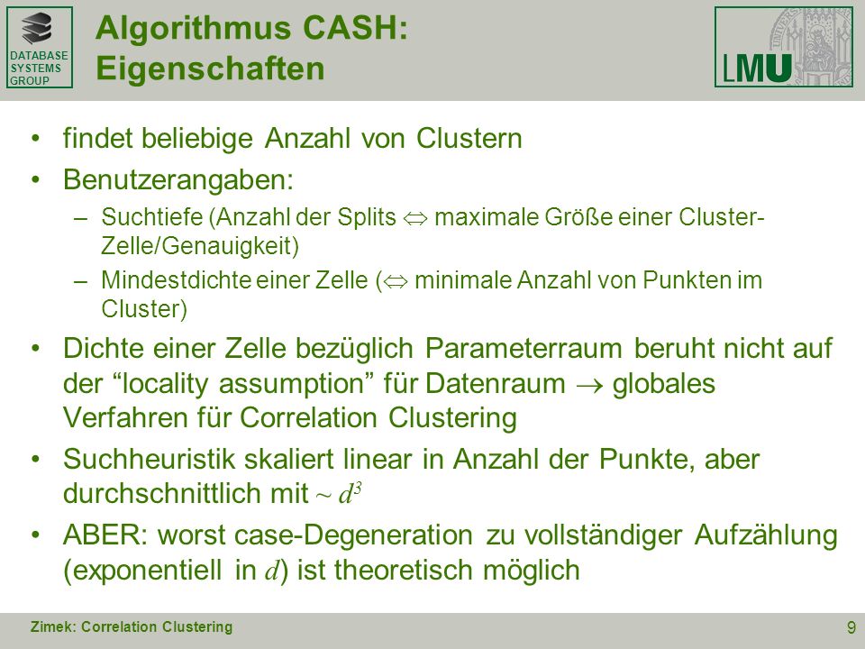 Algorithmus CASH: Eigenschaften