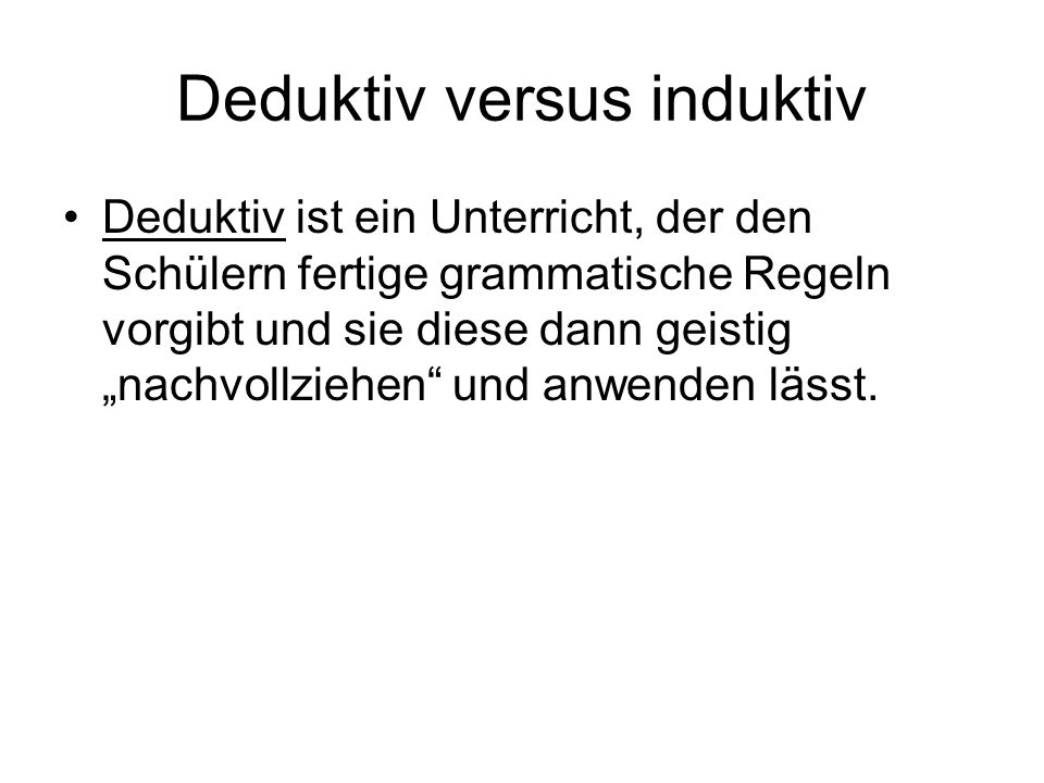 Deduktiv versus induktiv