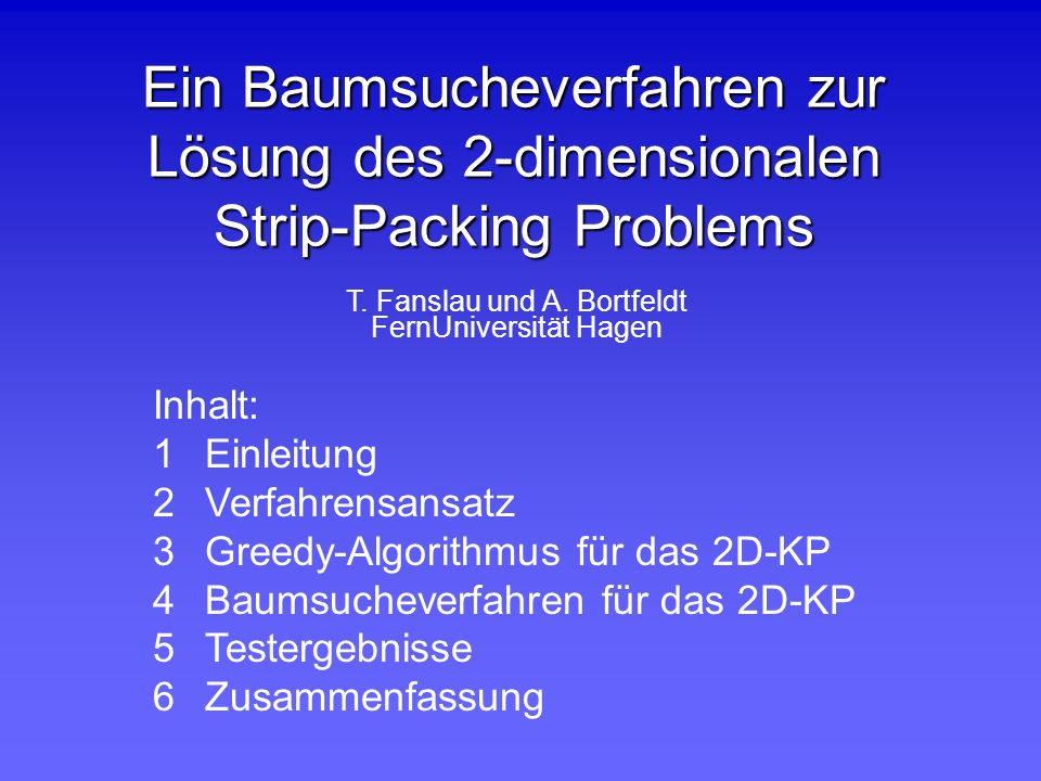 Ein Baumsucheverfahren zur Lösung des 2-dimensionalen Strip-Packing Problems