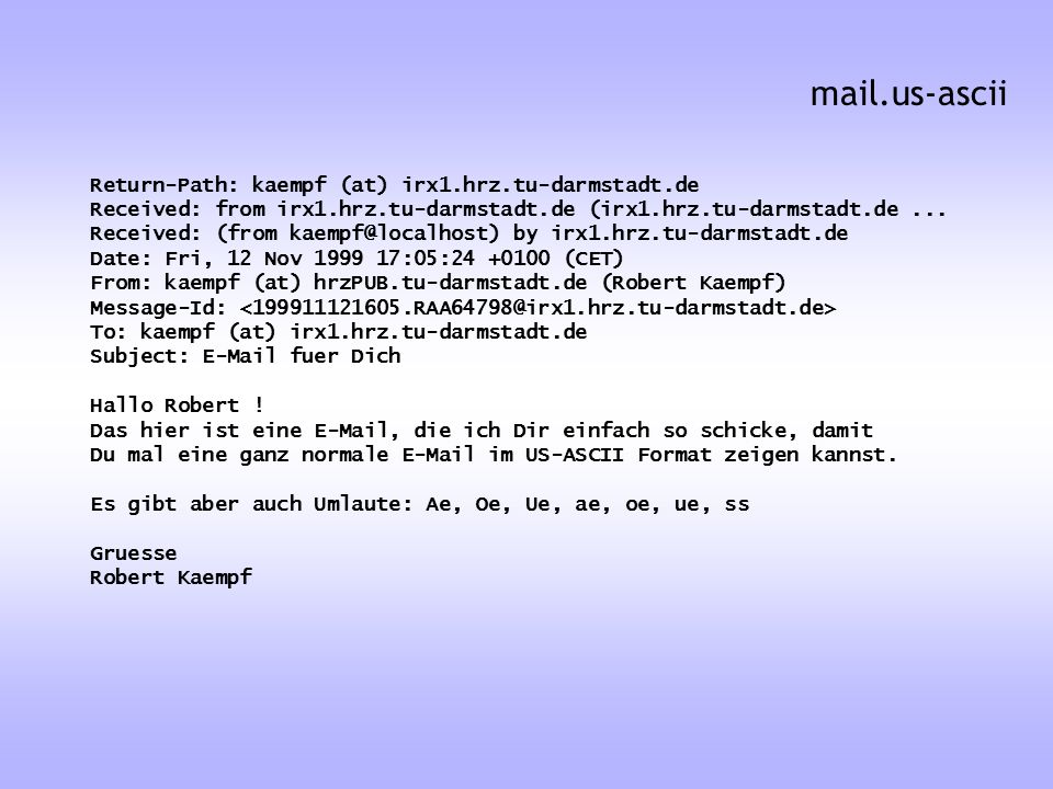 mail.us-ascii Return-Path: kaempf (at) irx1.hrz.tu-darmstadt.de