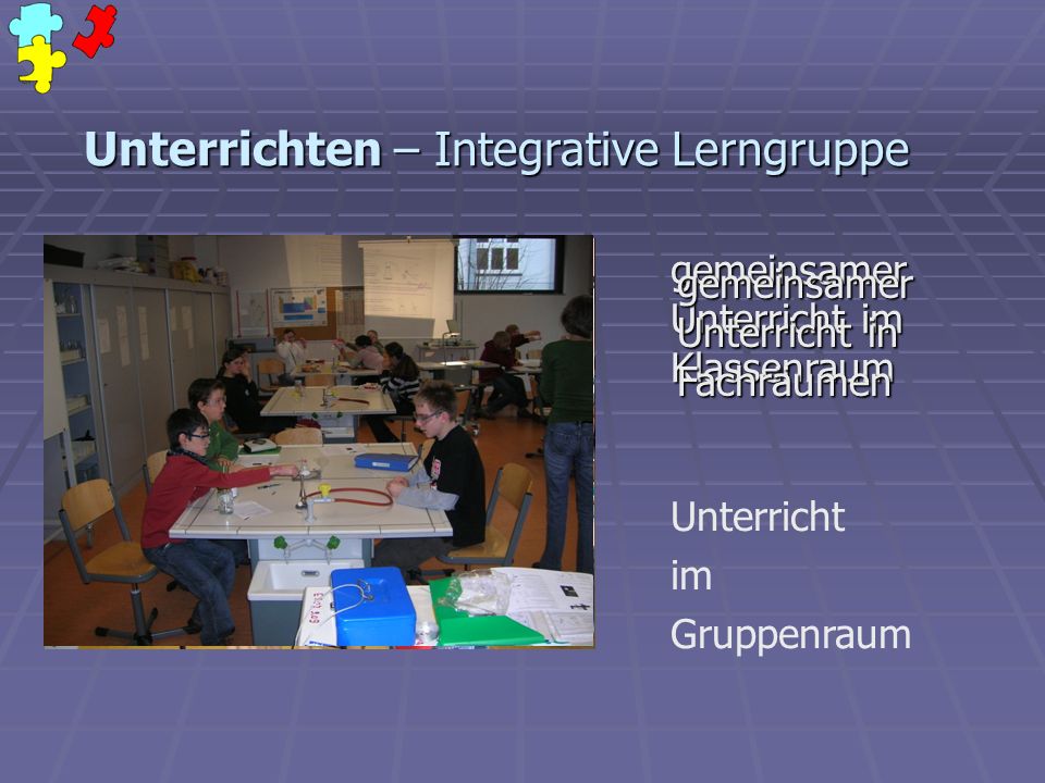 Unterrichten – Integrative Lerngruppe
