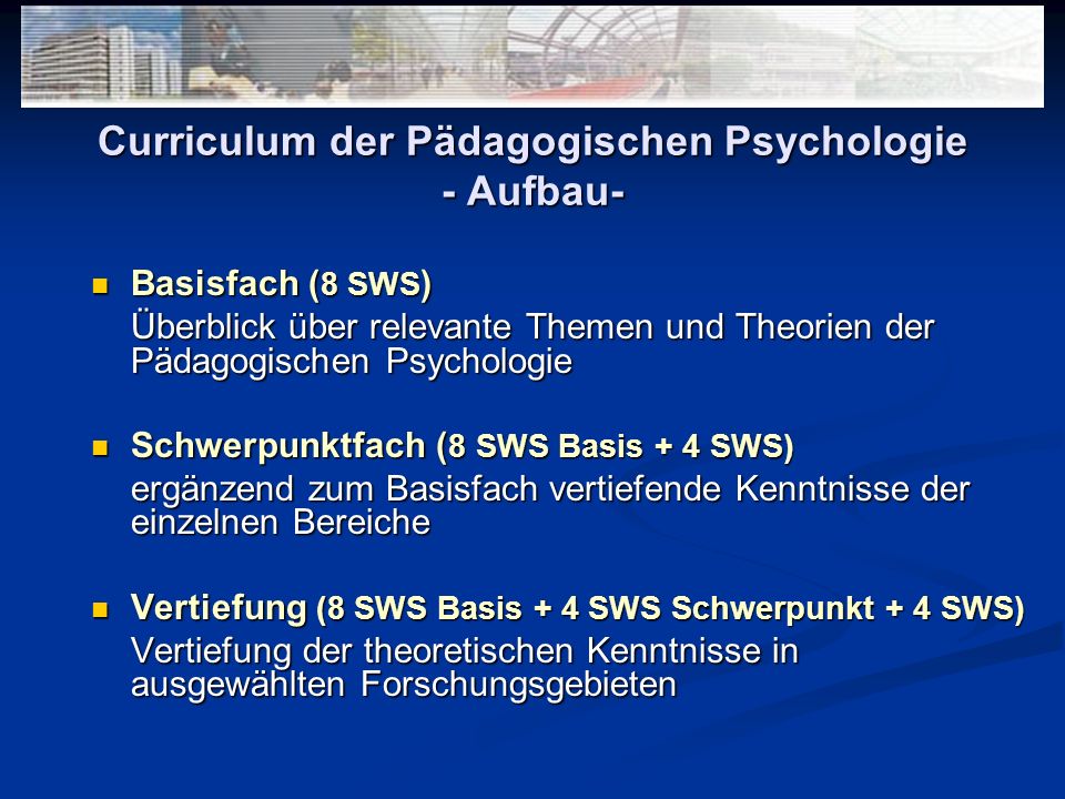 Curriculum der Pädagogischen Psychologie - Aufbau-
