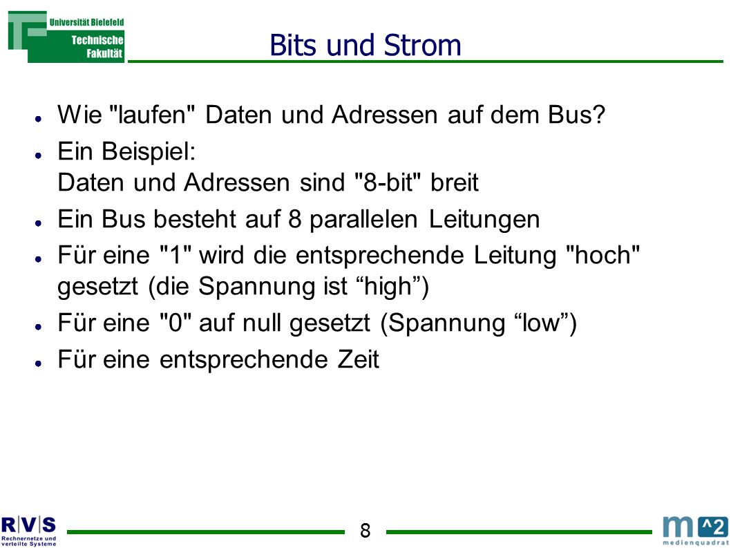 Bits und Strom Wie laufen Daten und Adressen auf dem Bus