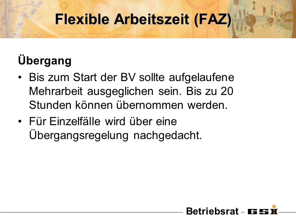 Flexible Arbeitszeit (FAZ)
