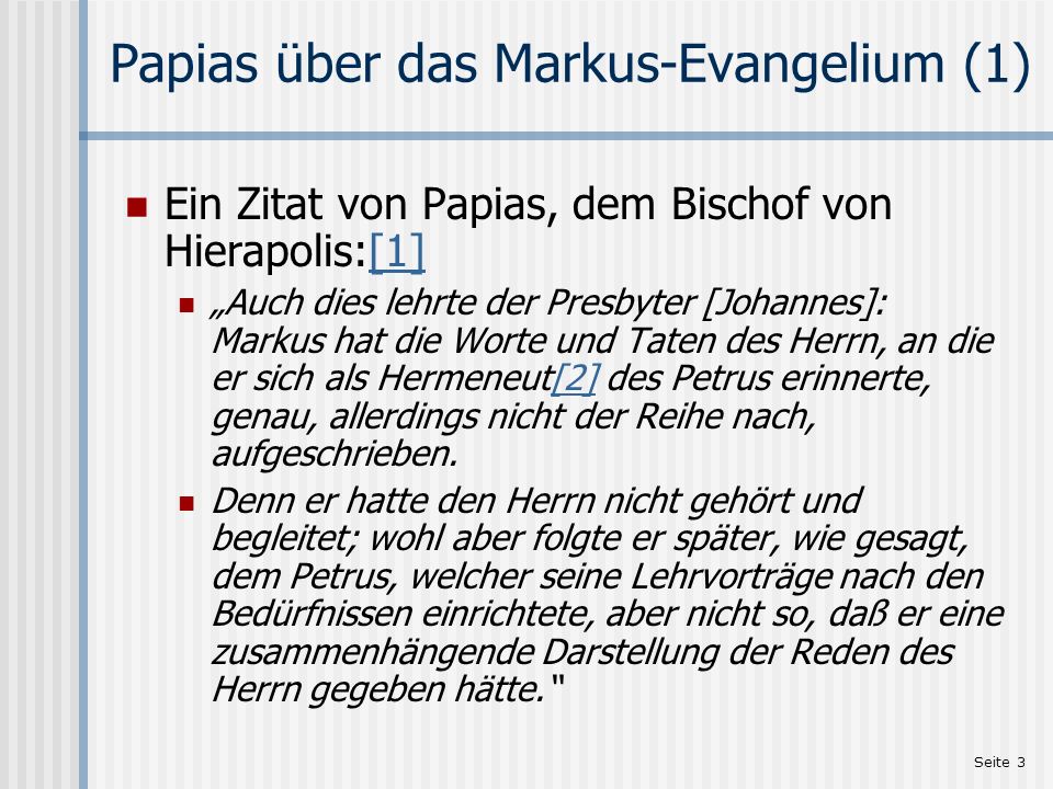Papias über das Markus-Evangelium (1)