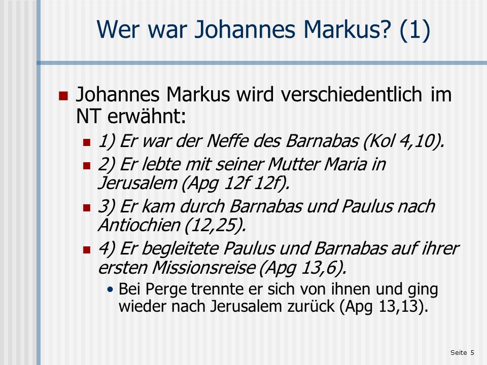 Wer war Johannes Markus (1)