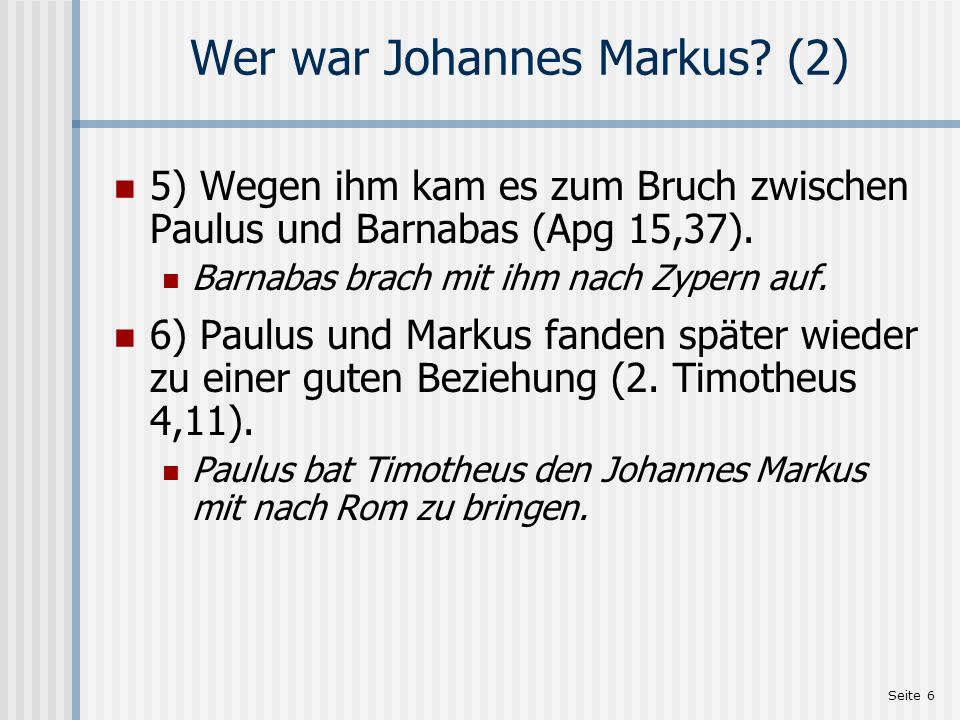 Wer war Johannes Markus (2)