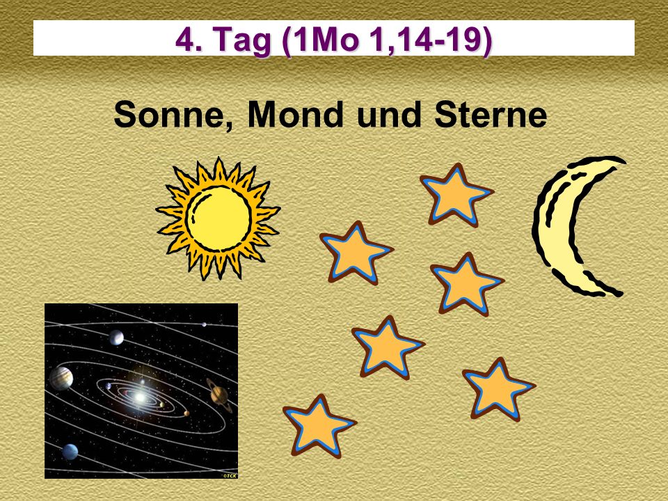 4. Tag (1Mo 1,14-19) Sonne, Mond und Sterne