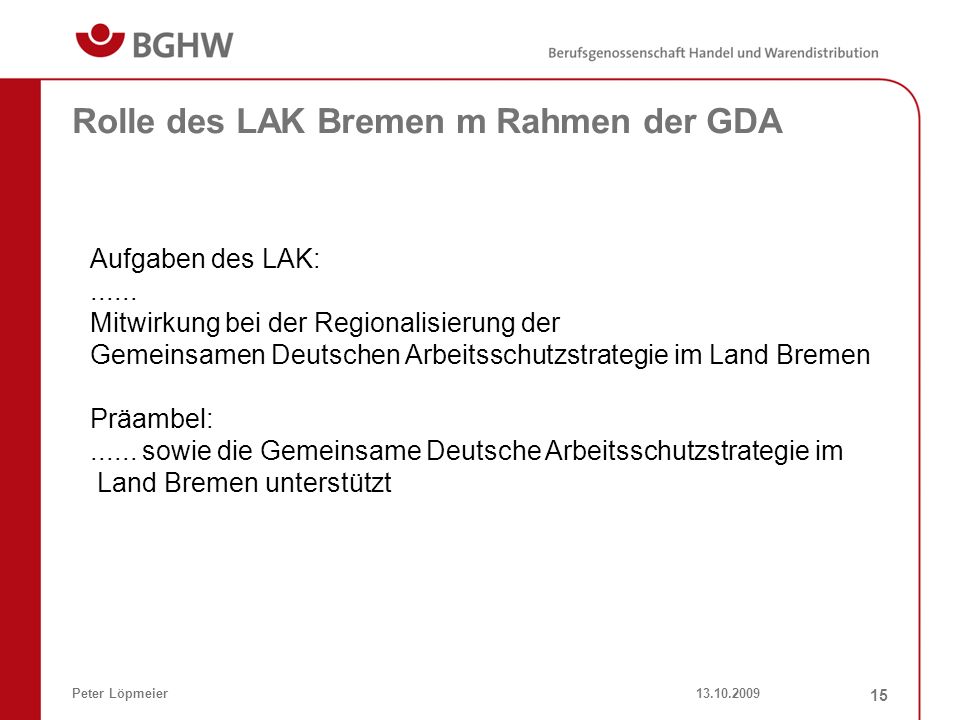 Rolle des LAK Bremen m Rahmen der GDA