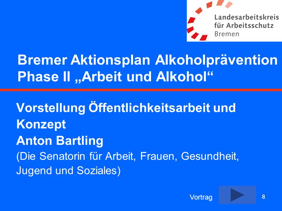 Bremer Aktionsplan Alkoholprävention Phase II „Arbeit und Alkohol
