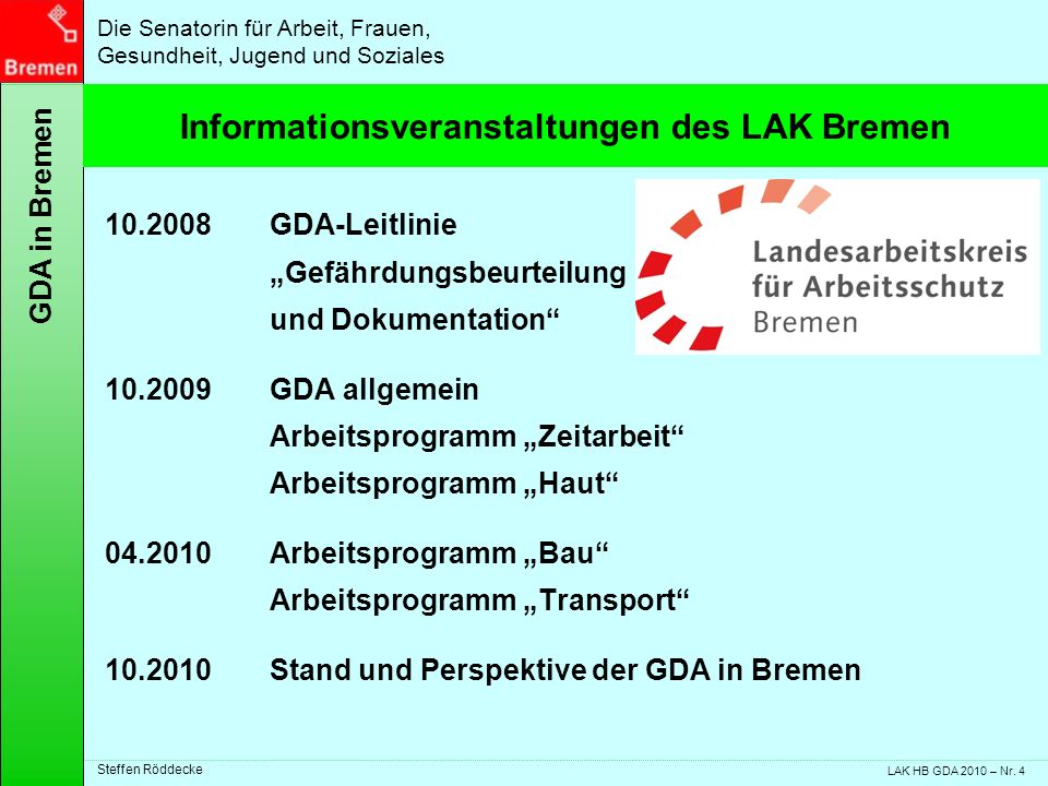 Informationsveranstaltungen des LAK Bremen