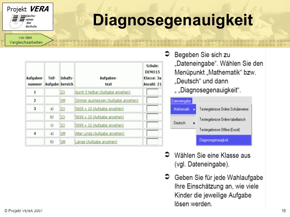 Diagnosegenauigkeit vor den Vergleichsarbeiten © Projekt VERA 2007