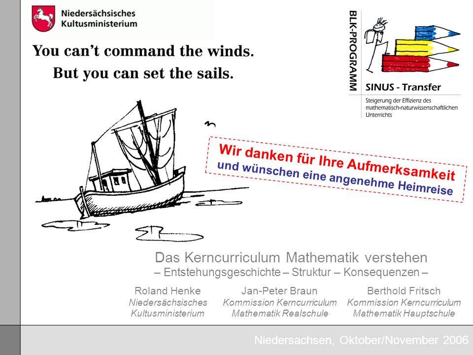 Wir danken für Ihre Aufmerksamkeit und wünschen eine angenehme Heimreise