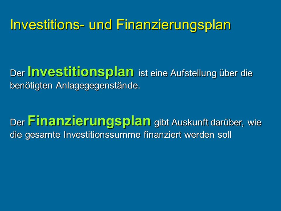 Investitions- und Finanzierungsplan