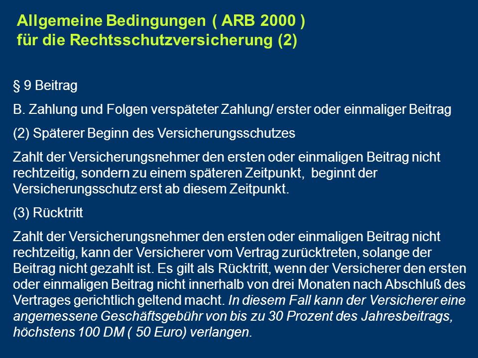 Allgemeine Bedingungen ( ARB 2000 ) für die Rechtsschutzversicherung (2)