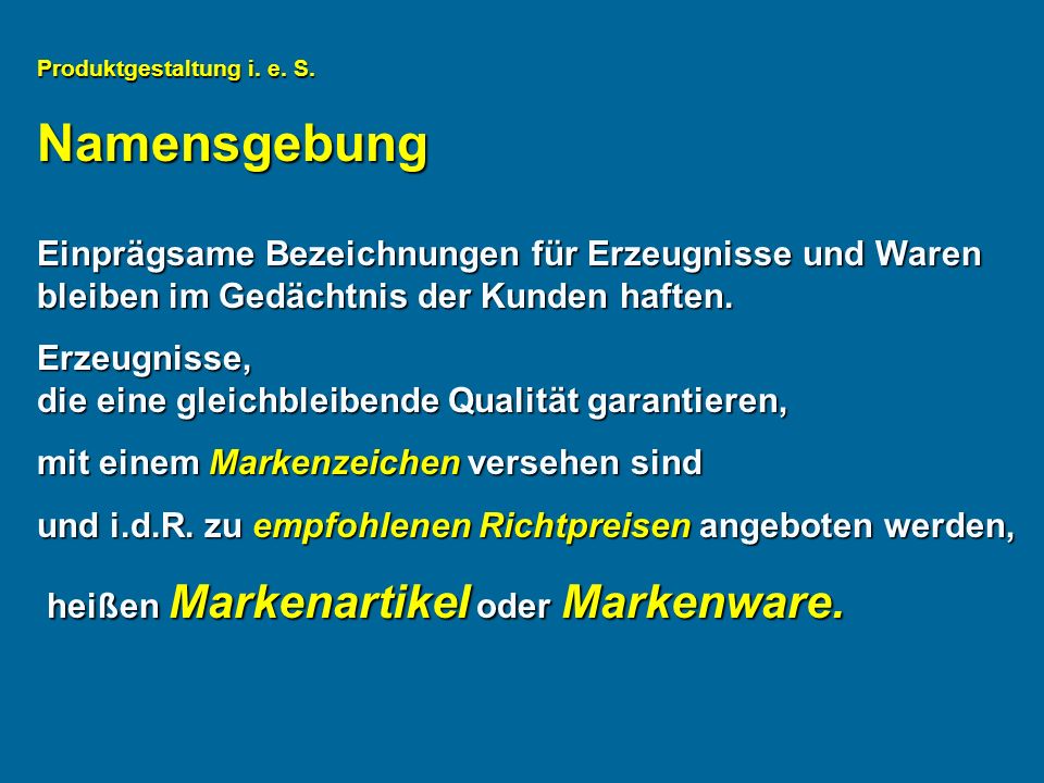 Produktgestaltung i. e. S.